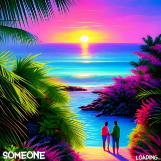 Someone