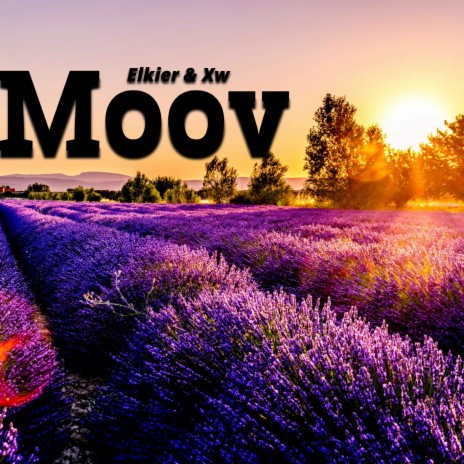Moov ft. Xw | Boomplay Music