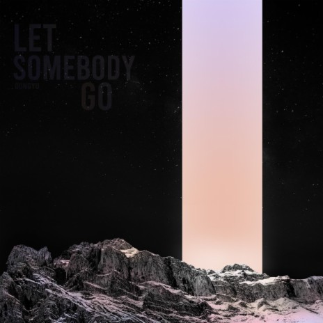 Let Somebody Go (Remix) | Boomplay Music