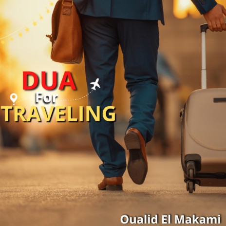 Dua For Traveling | Boomplay Music