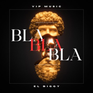 Bla Bla Bla lyrics | Boomplay Music