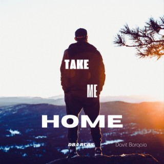 Take Me Home