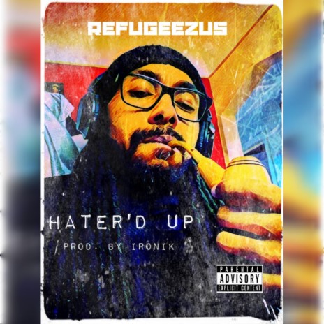 Hater'd Up | Boomplay Music