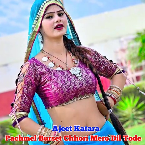 Pacmel Burset Chhori Mero Dil Tode | Boomplay Music