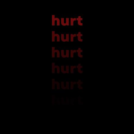 hurt | Boomplay Music