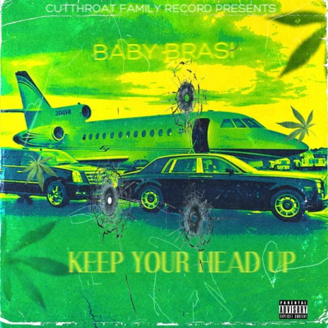 Keep Your Head Up ft. GeezyDaPhenom | Boomplay Music