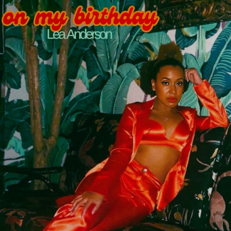 On My Birthday | Boomplay Music