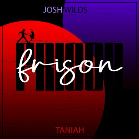 Frison (feat. Taniah) | Boomplay Music