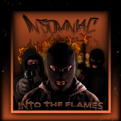 INTO THE FLAMES