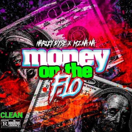 MOF(Money on the Flo) (Radio Edit) ft. Mz NaNa | Boomplay Music