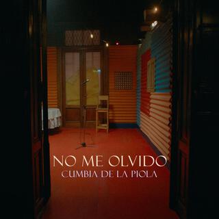 No me Olvido (Cumbia de la Piola x Nahuel the Coach)