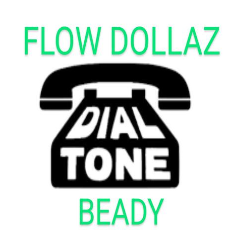 Dial tone ft. Beady | Boomplay Music