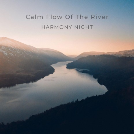 Calm Flow Of The River