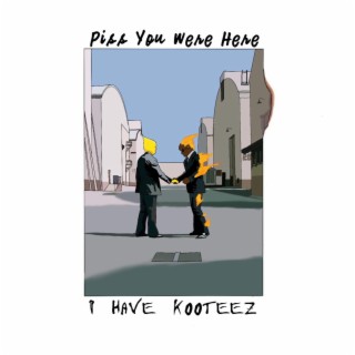 Piss You Were Here (Piss My Pants 3, PARODY of Wish You Were Here by Pink Floyd)