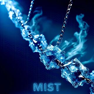 MIST