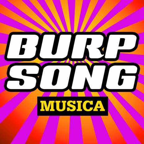 Burp Song | Boomplay Music