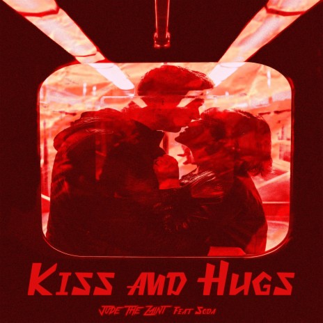 Kiss and Hugs ft. Soda