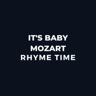 It's Baby Mozart Rhyme Time