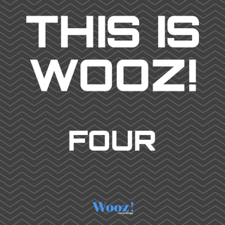 This Is Wooz! - Four