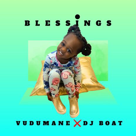 Blessings ft. Vudumane | Boomplay Music