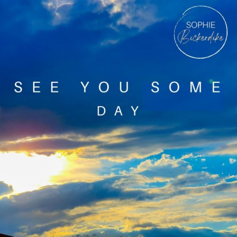 See You Some Day ft. Jon Harris | Boomplay Music