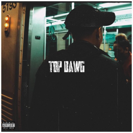 Top Dawg | Boomplay Music