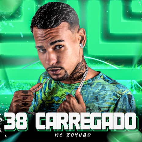 38 Carregado | Boomplay Music