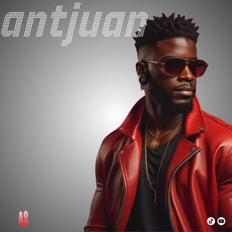 Antjuan (Radio Edit) | Boomplay Music