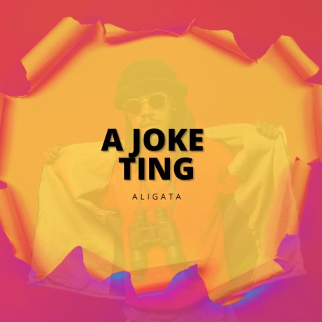 A Joke Ting | Boomplay Music