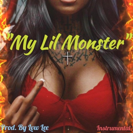 My lil monster | Boomplay Music