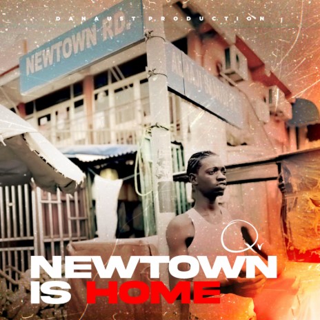 Newtown | Boomplay Music