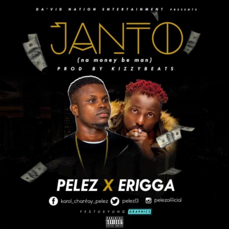 Janto (Na money be man) ft. Erigga
