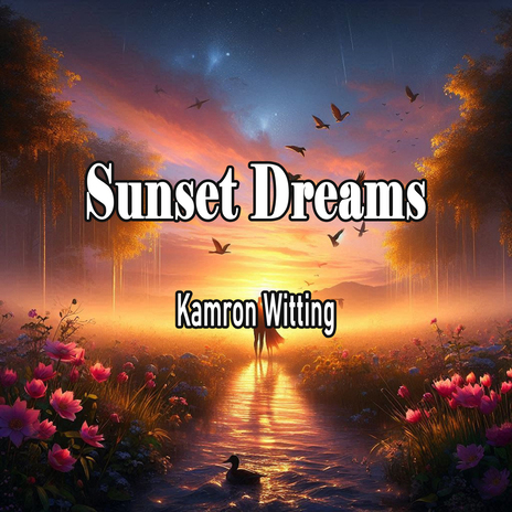 Sunset Dreams | Boomplay Music