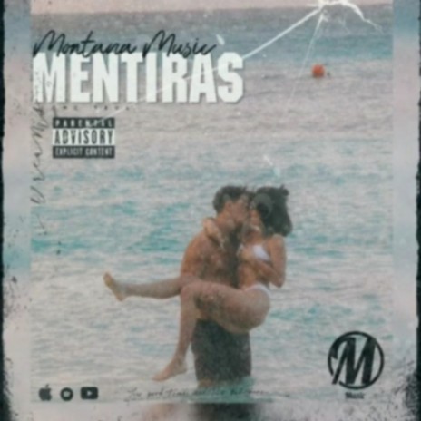 Mentiras (Montana Music) | Boomplay Music