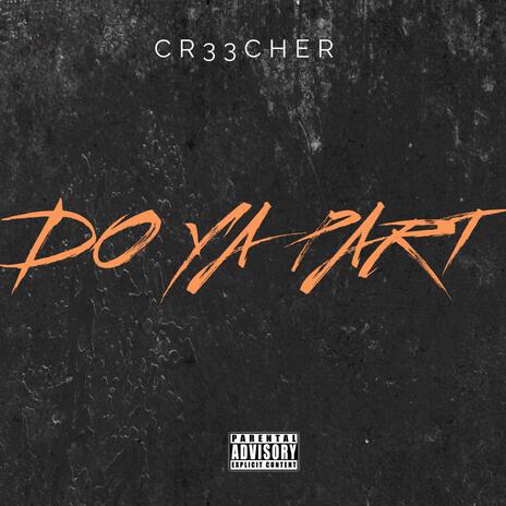 Do Ya Part | Boomplay Music