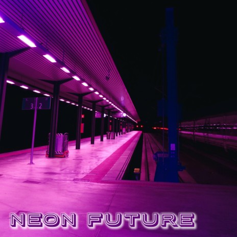 Neon Future (Remastered)