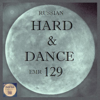 Russian Hard & Dance EMR Vol. 129