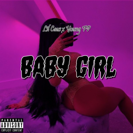 Baby Girl ft. Young FP | Boomplay Music