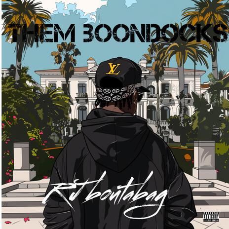 Them boondocks | Boomplay Music