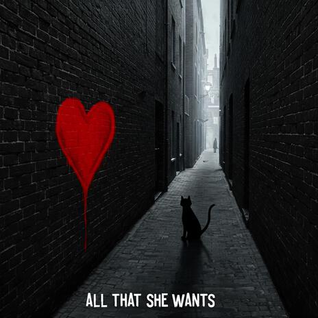 All That She Wants | Boomplay Music