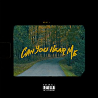 Can You Hear Me? lyrics | Boomplay Music