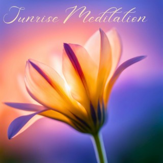 Sunrise Meditation - Soft Healing Guitar Songs to Meditate at Dawn