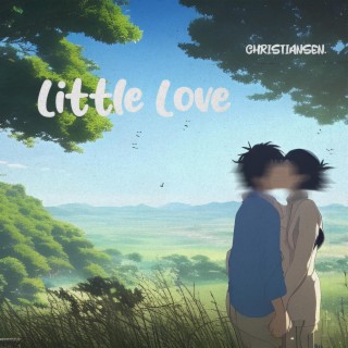 Little Love lyrics | Boomplay Music