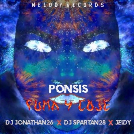 PONSIS (FUMA Y COJE) | Boomplay Music