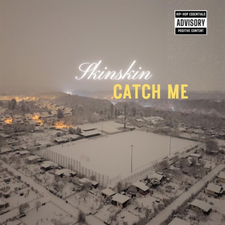 CATCH ME | Boomplay Music