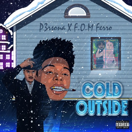 Cold Outside ft. F.O.M Ferro | Boomplay Music