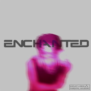 EnchanTed