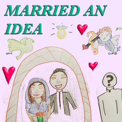 Married an Idea | Boomplay Music