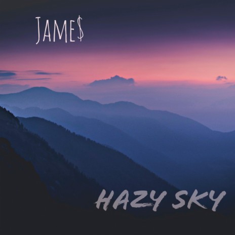 Hazy Sky | Boomplay Music
