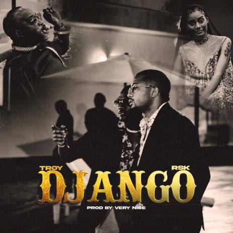 Django ft. RSK